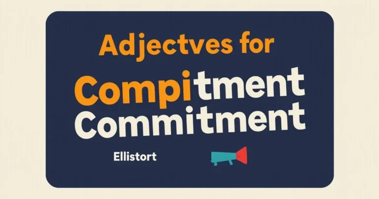 Illustration for Adjectives for Commitment: A Comprehensive Guide
