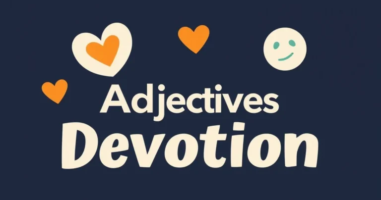 Illustration for Adjectives for Devotion: A Comprehensive Guide