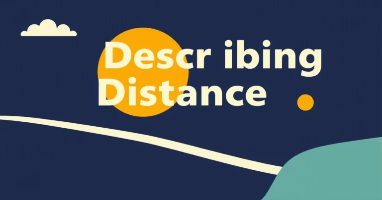 Illustration for Describing Distance: Mastering Adjectives of Proximity and Separation