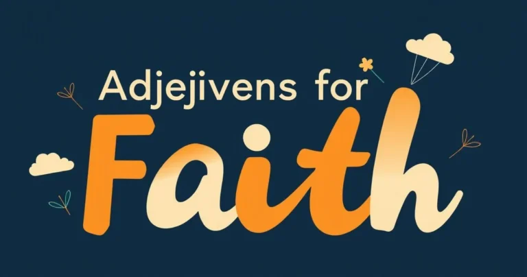 Illustration for Adjectives for Faith: A Comprehensive Guide