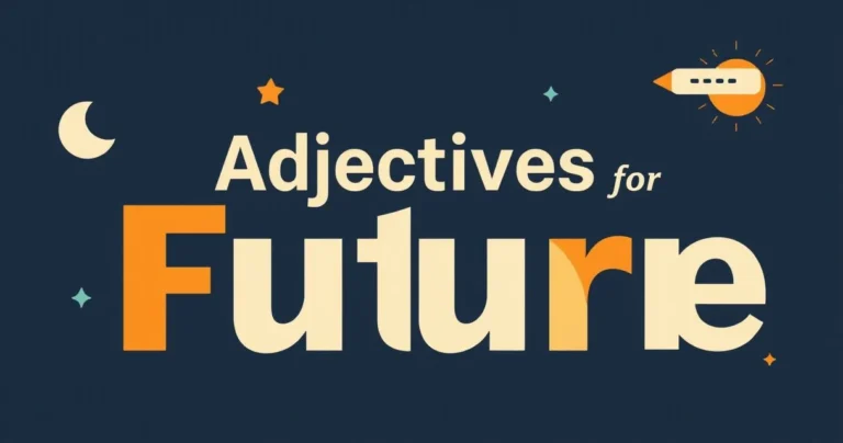 Illustration for Adjectives for the Future: Predicting and Describing What’s to Come