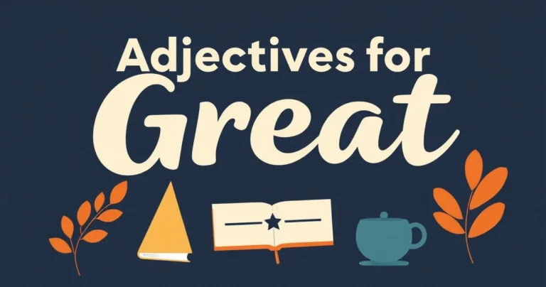 Illustration for Adjectives for “Great”: Expanding Your English Vocabulary