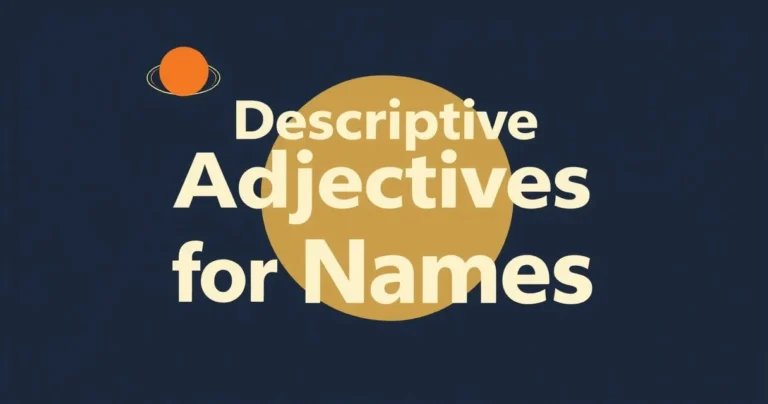 Illustration for Descriptive Adjectives for Names: A Comprehensive Guide
