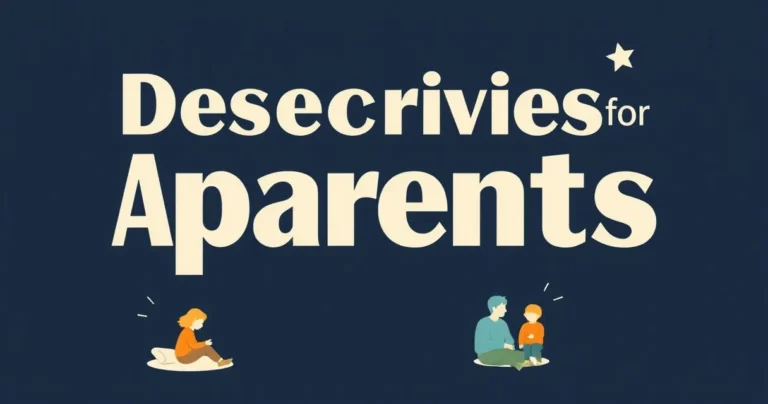 Illustration for Descriptive Adjectives for Parents: A Comprehensive Guide