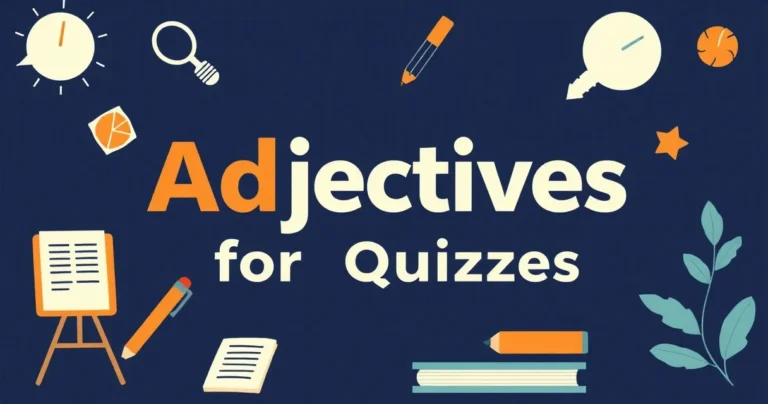 Illustration for Adjectives for Quizzes: A Comprehensive Guide
