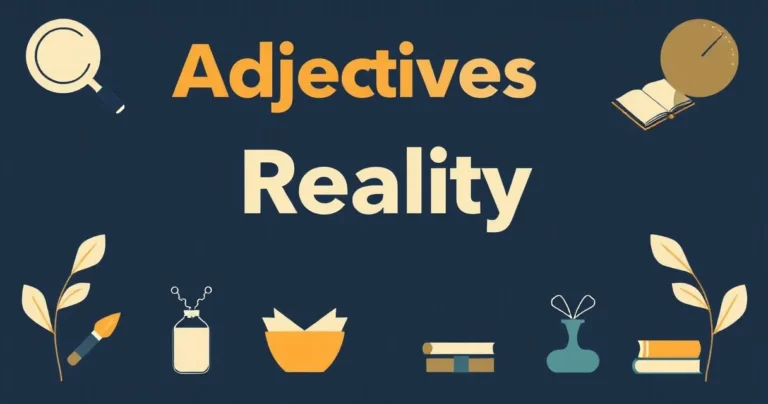 Illustration for Adjectives for Describing Reality: A Comprehensive Guide