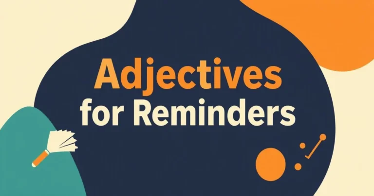 Illustration for Adjectives for Reminders: A Comprehensive Guide