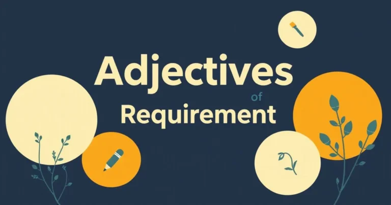Illustration for Adjectives of Requirement: Mastering Essential English Grammar