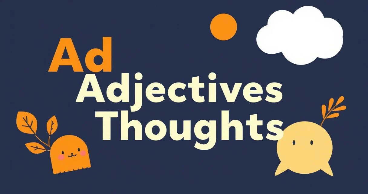 Illustration for Adjectives for Thoughts: Describing Mental Processes