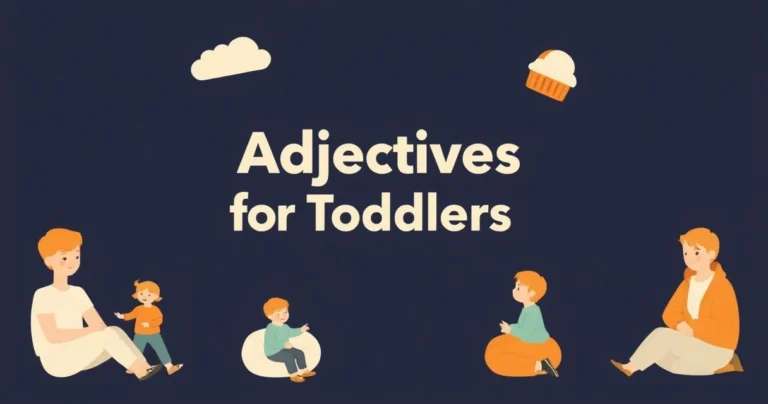 Illustration for Adjectives for Toddlers: A Simple Guide for Early Language Learning