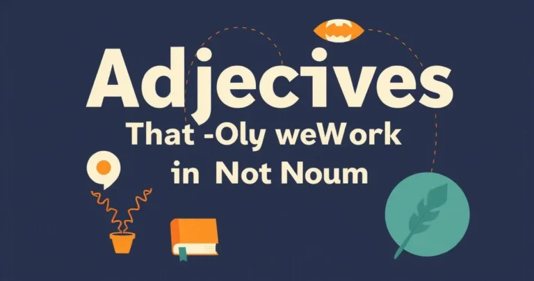 Illustration for Adjectives That Only Work in Front of the Noun