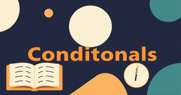 Illustration for Conditionals: If, Would, and the Sentence That Describes an Impossible Past