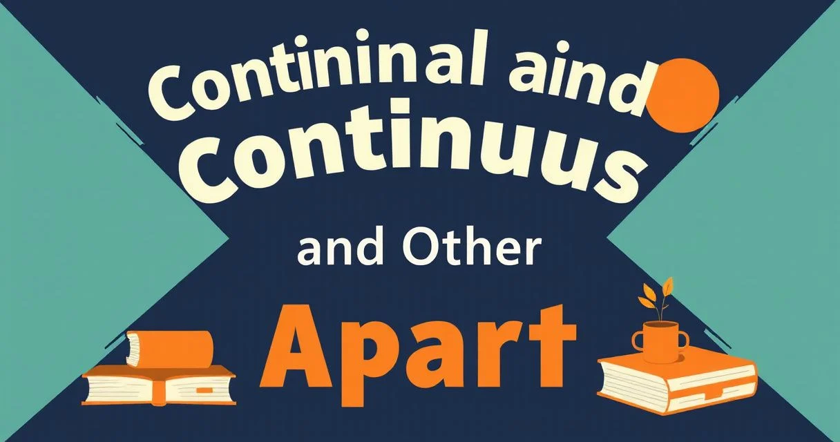 Illustration for Continual and Continuous, and the Other Pairs One Letter Apart