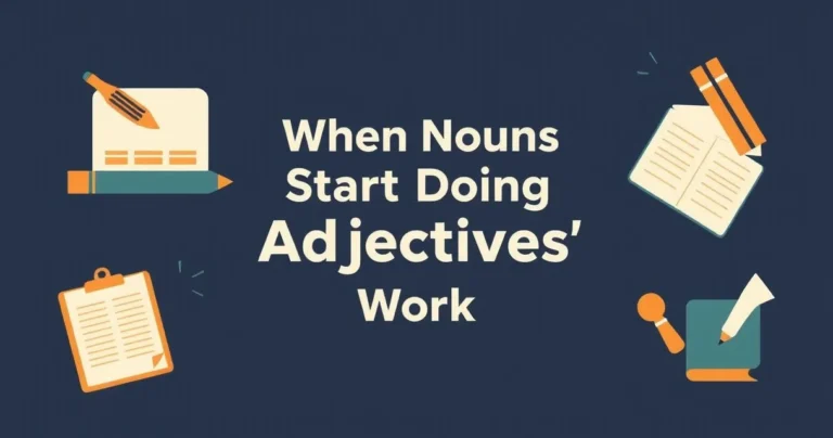 Illustration for When Nouns Start Doing Adjectives’ Work