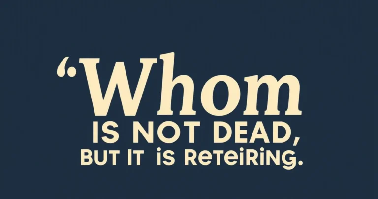 Illustration for “Whom” Is Not Dead, But It Is Retiring